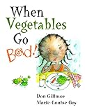 Image de When Vegetables Go Bad!