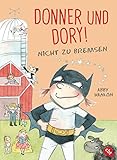 Cover zum Buch Donner und Dory! Nicht zu bremsen