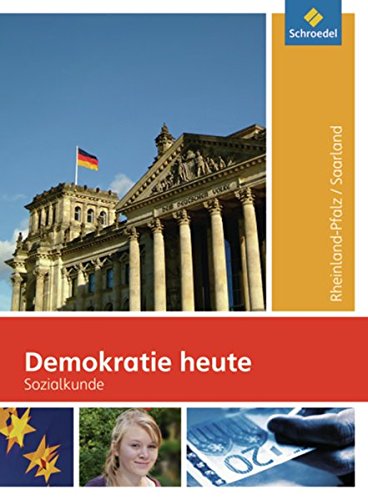 Demokratie heute / Ausgabe 2009 für Rheinland-Pfalz und das Saarland: Demokratie heute - Ausgabe 2009 für Rheinland-Pfalz: Schülerband 8-10