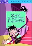 Zoé et la sorcière du quatrième