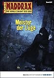 Image de Maddrax - Folge 287: Meister der Lüge