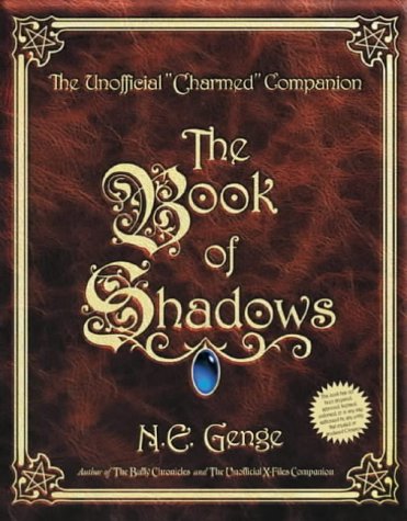 The Book of Shadows - The Unofficial Charmed Companion livre