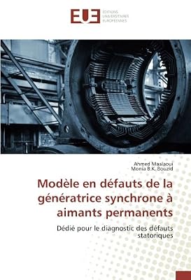 modele en defauts de la generatrice synchrone A aimants permanents: Dedie pour le diagnostic des defauts statoriques
