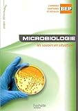 Image de Microbiologie BEP : Les savoirs en situation