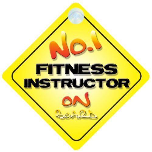No.1 Fitness Instructor on Board Novelty Car Sign New Job / Promotion / Novelty Gift / Present