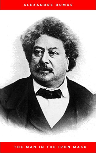 Alexandre Dumas - The Man in the Iron Mask (English Edition)