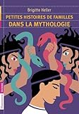 Image de Petites histoires de familles dans la mythologie