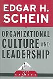 Organizational Culture and Leadership Organizational Culture and Leadership