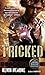 Tricked: The Iron Druid Chronicles, Book Four by 