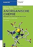 Image de Anorganische Chemie: Prinzipien von Struktur und Reaktivität (De Gruyter Studium)