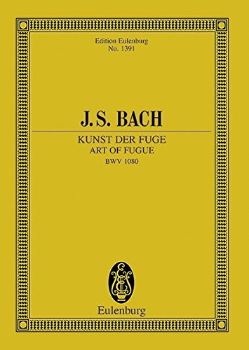 Preisvergleich Produktbild Kunst der Fuge: BWV 1080. Kammerorchester. Studienpartitur. (Eulenburg Studienpartituren)