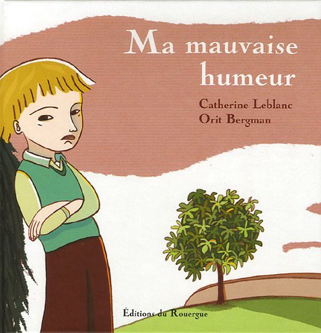 couverture de : Ma mauvaise humeur