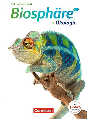 Biosphäre Sekundarstufe II - Themenbände: Ökologie: Schülerbuch