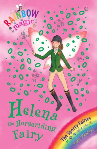 Download Rainbow Magic: Helena the Horseriding Fairy: The Sporty Fairies Book 1 Download Rainbow Magic: Helena the Horseriding Fairy: The Sporty Fairies Book 1