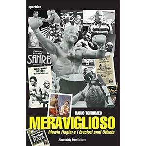 Meraviglioso - Marvin Hagler e i favolosi anni ottanta