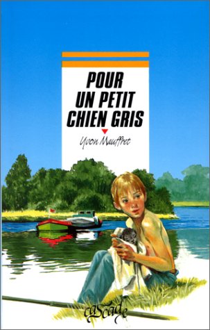 couverture de : Pour un petit chien gris
