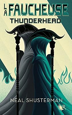 R-jeunes adultes La Faucheuse, Tome 2: Thunderhead (02)