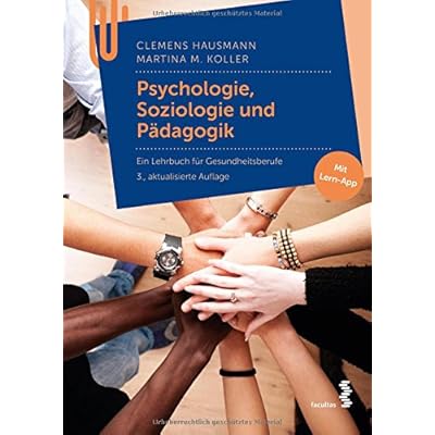 [PDF] Psychologie - Soziologie und Pádagogik: Ein Lehrbuch für Gesundheitsberufe KOSTENLOS DOWNLOAD