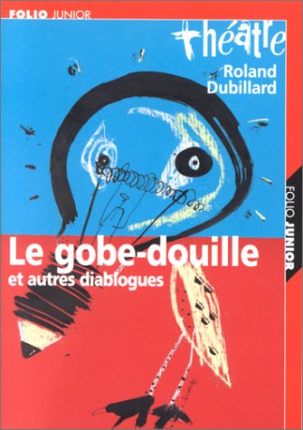 couverture de : Le gobe-douille et autres diablogues