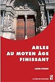 Image de Arles au Moyen Age finissant