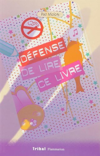 <a href="/node/13759">DEFENSE DE LIRE CE LIVRE</a>