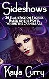 Image de Sideshows: 26 Flash Fiction Stories Based on the Novel Where the Carnies Are (English Edition)