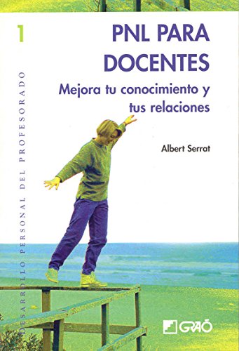 PNL para docentes: 001 (Desarrollo Personal)