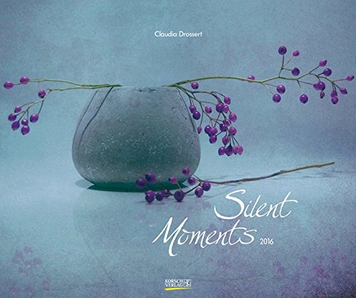 Silent Moments 2016: PhotoArt Kalender