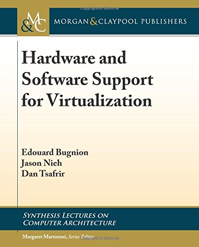 Télécharger Hardware and Software Support for Virtualization Livre eBook France