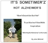 Image de It's Sometimer'z Not Alzheimer's (English Edition)