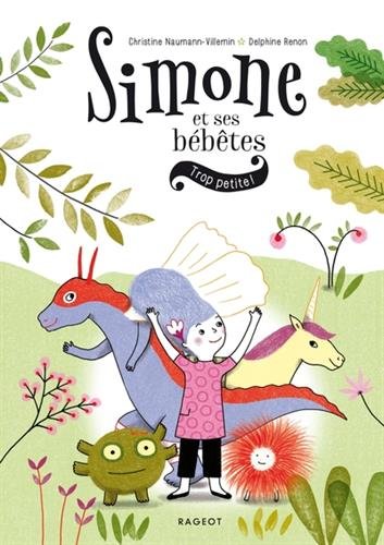 Preisvergleich Produktbild Simone et ses bébêtes : Trop petite !