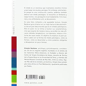 Más allá del miedo: Superar rápidamente las fobias, las obsesiones y el pánico (Saberes Cotidianos)