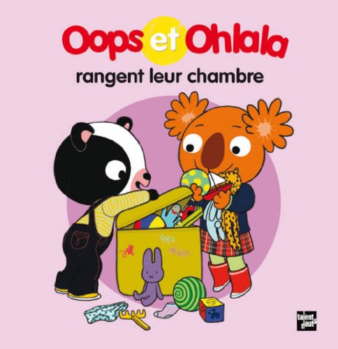 couverture de : Oops et Ohlala rangent leur chambre