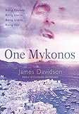 One Mykonos: Being Ancient, Being Islands, Being Giants, Being Gay by 
