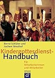 Kindergottesdienst-Handbuch: Für Mitarbeiterinnen und Mitarbeiter by Bernd Schlüter, Jochem Westhof