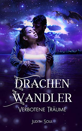 Drachenwandler 7: Verbotene Träume