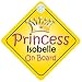 Princess Isobelle On Board Girl Car Sign Child/Baby Gift/Present 002