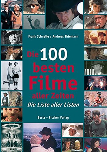 Download Die 100 besten Filme aller Zeiten: Die Liste aller Listen Download Die 100 besten Filme aller Zeiten: Die Liste aller Listen