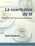 Image de La Cuarta Taza de Té (Spanish Edition)