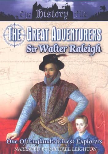 The Great Adventurers: Sir Walter Raleigh [DVD]