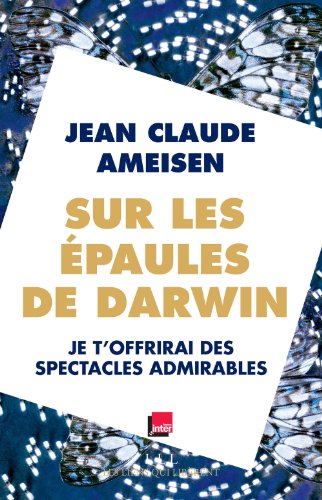 couverture de : Sur les &eacute;paules de Darwin