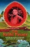 Cover zum Buch Das Reiki Feuer: Neues über den Urspr...