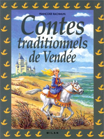 couverture de : Contes traditionnels de Vend&eacute;e