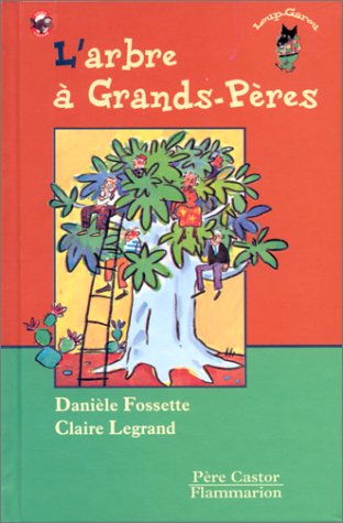couverture de : L'arbre &agrave; Grands-P&egrave;res