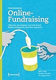 Image de Praxishandbuch Online-Fundraising: Wie man im Internet und mit Social Media erfolgreich Spenden samm
