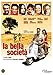 La Bella Societa'  [Italia] [DVD]