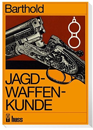 Download Jagdwaffenkunde Download Jagdwaffenkunde