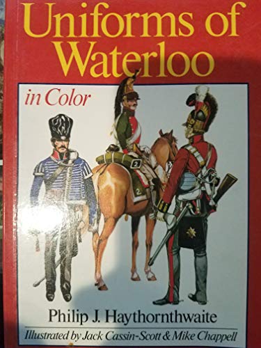 Uniforms of Waterloo in Color, June 16-18, 1815 livre