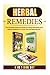 Produktbild Herbal Remedies: The Complete Extensive Guide On Herbal Remedies And Natural Antibiotics To Cure Your Self Naturally #27 (Herbal Remedies, Natural Remedies, Herbal Remedies Box Set, Band 27)