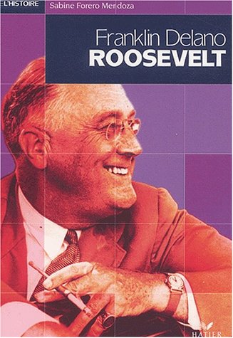 couverture de : Franklin Delano Roosevelt